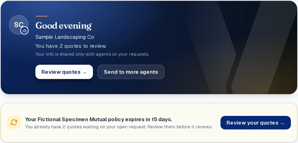 The business dashboard: 2 quotes to review, Review quotes and Send to more agents, and a reminder that the current policy expires in 15 days